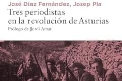 Tres libros para recordar lo sucedido en la Revolución de Asturias 90 años después