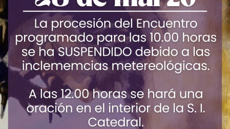 Cartel del anuncio de la suspensión de la procesión del Encuentro por parte de la Junta de Cofradías de la Semana Santa de Albacete