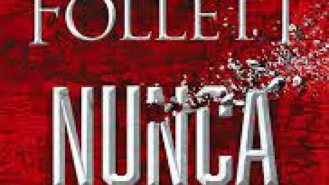 "Nunca", de Ken Follett